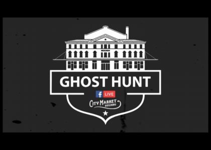Live streaming City Market Building Ghost hunt